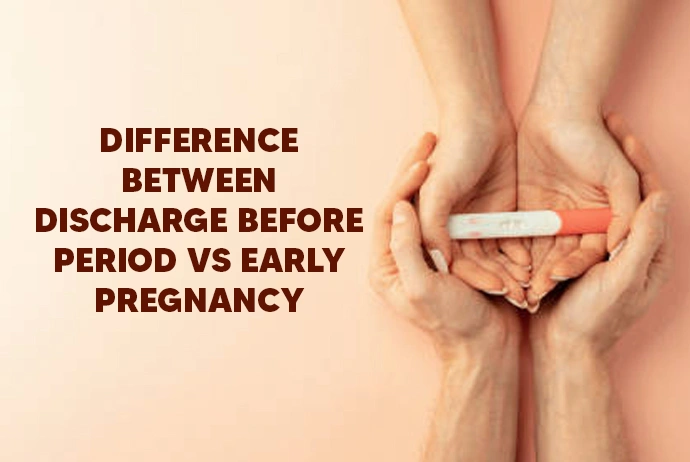 difference-between-discharge-before-period-vs-early-pregnancy